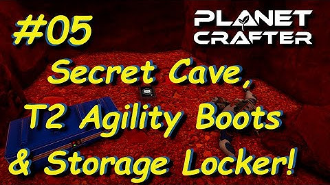 Secret Cave, Agility Boots & Storage Locker| Planet Crafter | Early Access Playthrough s01e05