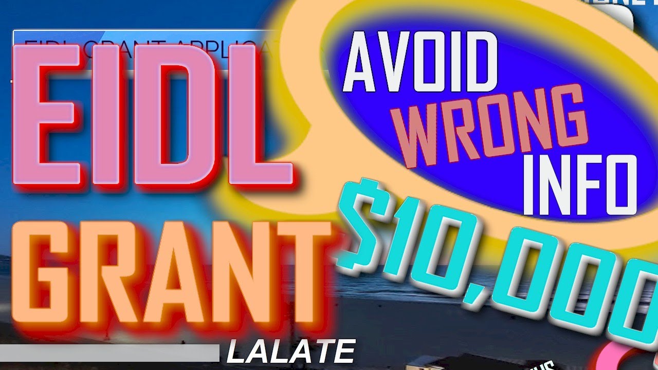 EIDL GRANT Bombshell Exclusive: CRAZY WRONG $10000 EIDL Grant Independent Contractor INFO TO AVOID !