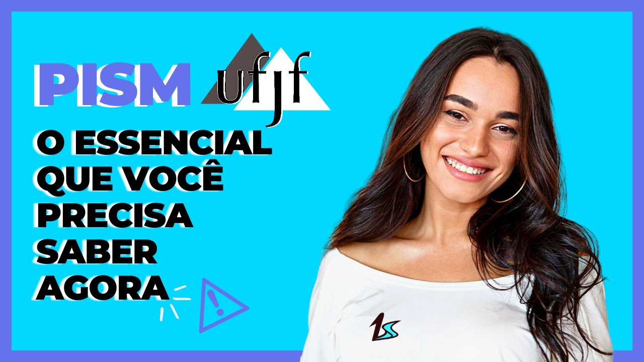 O QUE O PISM COMO FUNCIONA O PISM DA UFJF PISM 2023 ATUALIZADO o-que-o-pism-como-funciona-o-pism-da-ufjf-pism-2023-atualizado