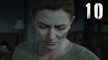 THE LAST OF US 2 Walkthrough - Part 10 Abby