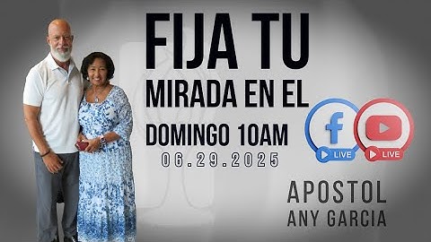 Domingo 10am | Fija tu Mirada en El  | Apostol Any Garcia  | Iglesia El Gran Yo Soy