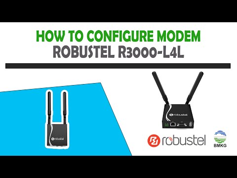 How To Configure Modem Robustel R3000-L4L