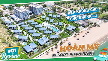 #1 Hoàn Mỹ Resort Phan Rang, điểm nghỉ dưỡng đáng lưu trú khi đến Ninh Thuận | Series STAYCATIONS