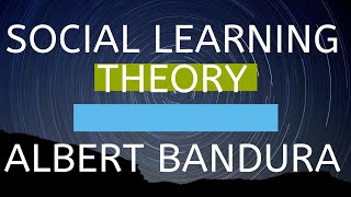 Social Learning Theory