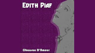 Video thumbnail of "Édith Piaf - Chanson d'amour"