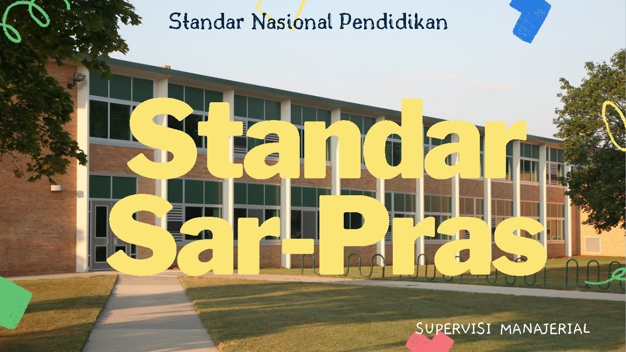 Monitoring Standar Sarana Prasarana Sekolah