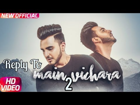 Reply To Main Vichara Armaan Bedil | New Punjabi Song 2018