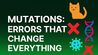 Mutations: Errors That Change Everything | Biology Made Simple Ep. 9
