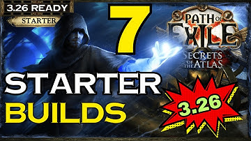 [PoE 3.26] 7 STARTER BUILDS - SECRETS OF THE ATLAS - POE BUILDS - PATH OF EXILE