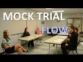 Example mock trial flow