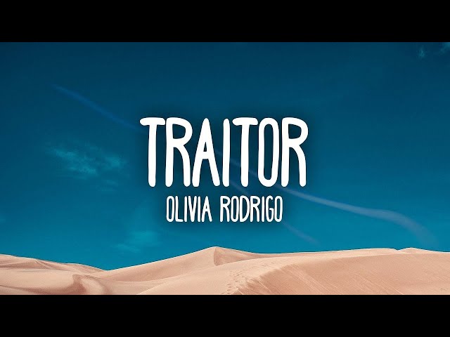Olivia Rodrigo - Traitor (Lyric Video)