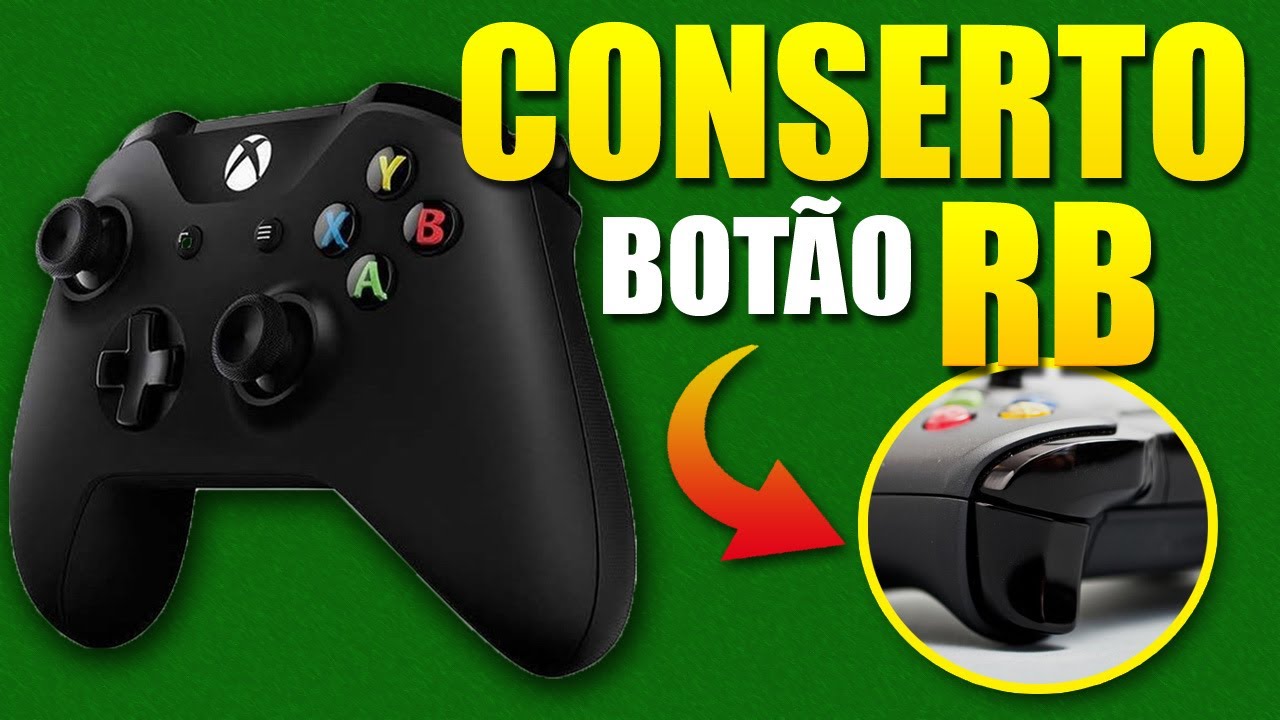 Botão RB Controle Xbox One não funciona - YouTube