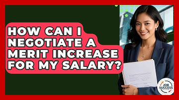 How Can I Negotiate A Merit Increase For My Salary? - Job Success Network