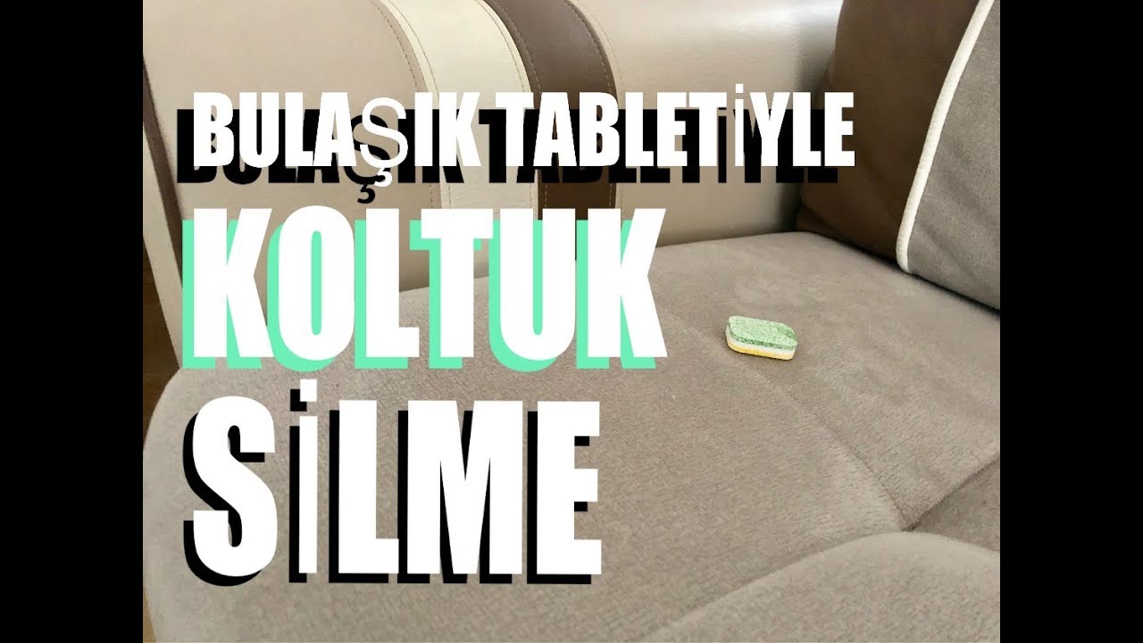 bulasik tabletiyle koltuk silme