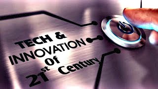Technology in the 21st century and the future  Channel intro video