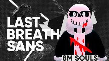 Roblox | UnderTale Merged Multiverse | Last Breath Sans