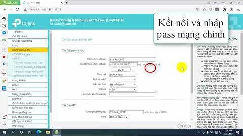 Cấu hình TP-Link 841N làm Repeater kích sóng ở chế độ WISP (khác lớp mạng ngoài)