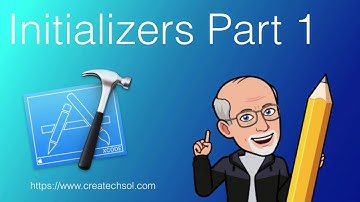 Initializers Part I