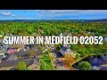 Medfield summer aerials 4k  02052