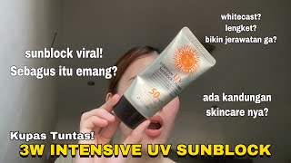 3W INTENSIVE UV SUNBLOCK CREAM! Nonton dulu sebelom beli! Review Lengkap 