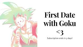 Goku x Listener - First Date with Goku! (Cute) (Silly) (Dragonball Z ASMR)