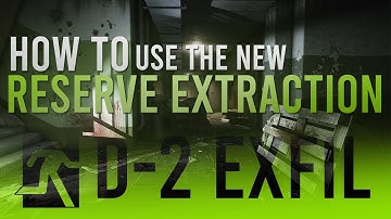 NEW RESERVE EXIT - D-2 EXFIL - Escape From Tarkov
