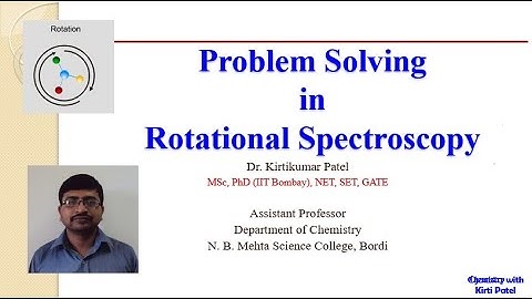 Problems Solving In Rotational Spectroscopy