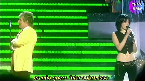 Rod Stewart & Amy Belle - I Don't Want to Talk About It (Tradução) (Legendado) (Ao Vivo)