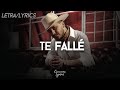 Christian Nodal - Te Fallé (Letra/Lyrics)