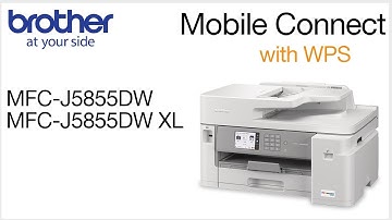 MFCJ5855DW set up wireless with WPS - mobile device