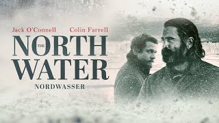 The North Water - Nordwer - Trailer Hd Deutsch German
