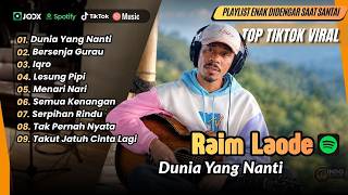 Download lagu Raim Laode - DUNIA YANG NANTI - BERSENJA GURAU - IQRO - LESUNG PIPI | LAGU POP VIRAL TERBARU