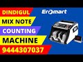 cash counting machine in dindigul fake note detector palani nilakottai vedasandur oddenchatram