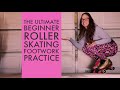 The ultimate -small space - beginner rollerskating - Footwork - Practice!