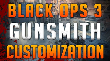 ★ Black Ops 3 Make Your Own Gun & Camo - Gunsmith Customization System