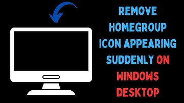 How to Remove Homegroup Icon Appearing Suddenly on Windows 11 Desktop