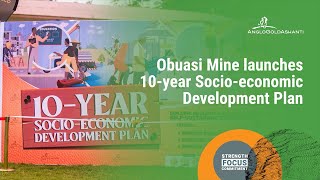 Obuasi Mine Launched Ten Year Sedp