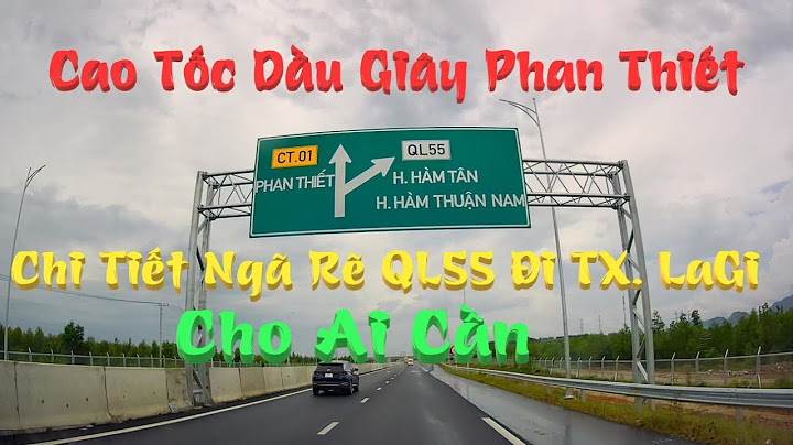 Từ lagi đi phan thiết bao nhiêu km năm 2024