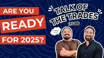 Zero-Click Search: The End of Website Traffic? - Talk of The Trades | Ep. 000