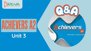 Luyện phản xạ Giao tiếp Tiếng Anh với Q&A - Achievers A2 - Unit 3 | Greva Language School