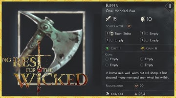 No Rest For the Wicked - "Ripper" One-Handed Axe. What does it do? 🪓