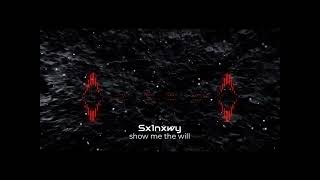 Sx1nxwy - show me the will Resimi