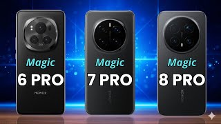 Honor Magic 6 Pro Vs Honor Magic 7 Pro Vs Honor Magic 8 Pro