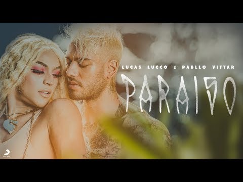 Lucas Lucco E Pabllo Vittar - Paraíso