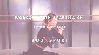 Work out with Arabella Chi - Lower Body Blitz | Boux Avenue
