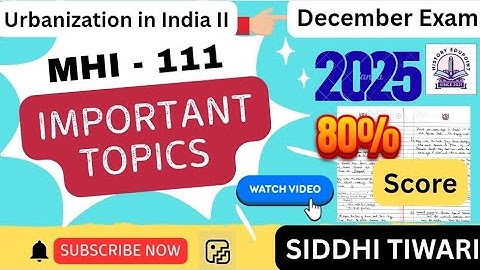 MHI 111: Important Topics For December Exam 2025 | IGNOU MA History 2nd Year by Siddhi Tiwari 