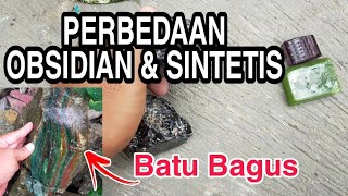 Perbedaan batu obsidian dengan batu sintetis???. 