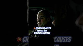 💥Christopher Causes Horrific Car Crash#thesopranos #shorts #shortvideo #foryou #short