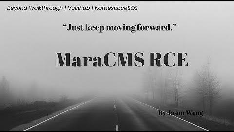 Cyber Security | CTF | Vulnhub | namespaceS0S | Manual Enumeration, MaraCMS RCE