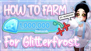 Glitterfrost Multipliers Farm 1M With This Video Royale High Winter Farming Routine